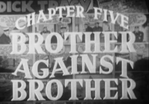 Dick Tracy (1937) Chapter 5: Brother Against Brother